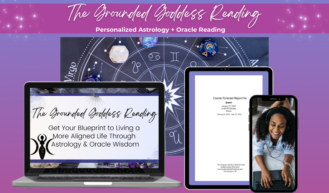 The Grounded Goddess Reading: Personalize Monthly Reading