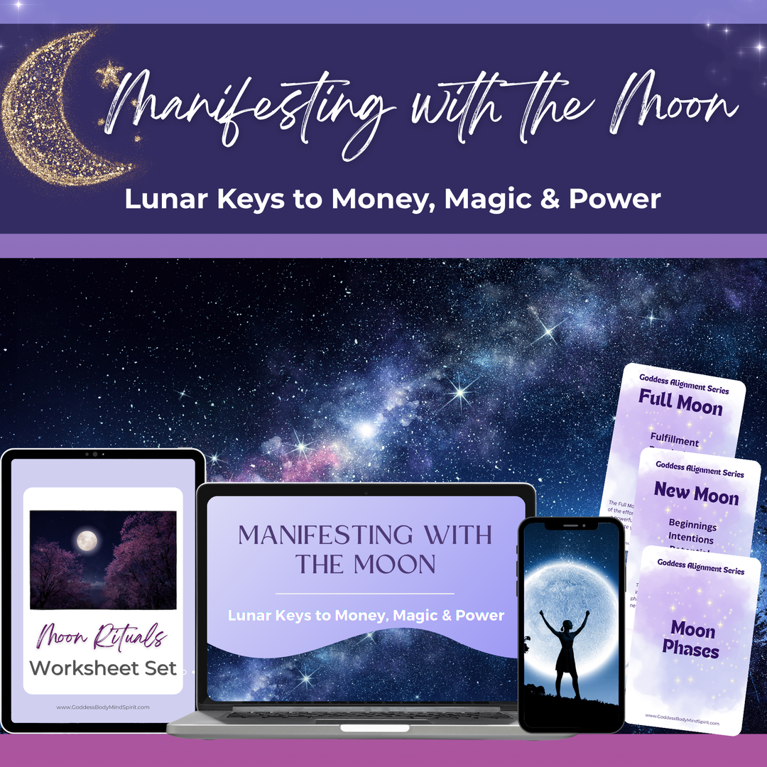 Manifesting with the Moon: Lunar Keys to Money, Magic & Power