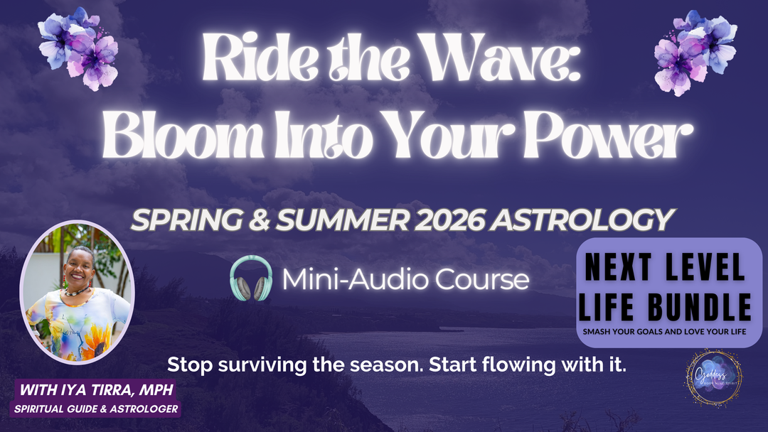 💫 Ride the Wave: Bloom Into Your Power - A Spring & Summer 2026 Astrology Mini-Course